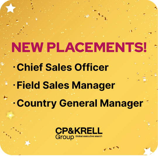 NEW PLACEMENTS! -Chief Sales Officer -Field Sales Manager -Country General Manager